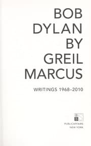 Tapa de Bob Dylan by Greil Marcus