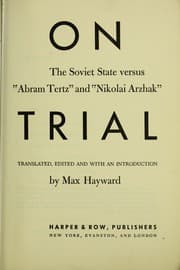 Tapa de On trial; the Soviet State versus "Abram Tertz" and "Nikolai Arzhak."