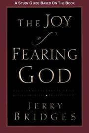 Tapa de A study guide based on the book The joy of fearing God