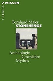 Tapa de Stonehenge - Archaologie, Geschichte, Mythos (German Edition)