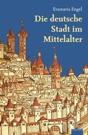 Tapa de Die deutsche Stadt im Mittelalter (German Edition)