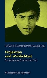 Tapa de Projektion und Wirklichkeit: Die unbewusste Botschaft des Films (SCHRIFTEN D. SIGMUND-FREUD-INST. REIHE 2: PSYCHOANALYSE IM INTERDISZIPLINAREN DIALOG)
