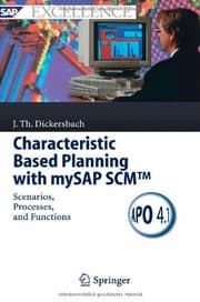 Tapa de Characteristic Based Planning with mySAP SCM™: Scenarios, Processes, and Functions (SAP Excellence)