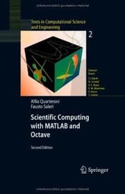 Tapa de Scientific Computing with MATLAB and Octave (Texts in Computational Science and Engineering Book 2)