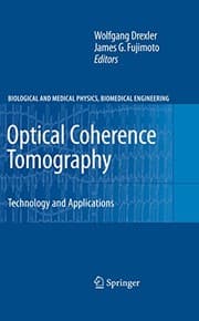 Tapa de Optical Coherence Tomography: Technology and Applications (Biological and Medical Physics, Biomedical Engineering)