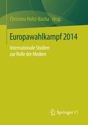 Tapa de Europawahlkampf 2014: Internationale Studien zur Rolle der Medien (German Edition)