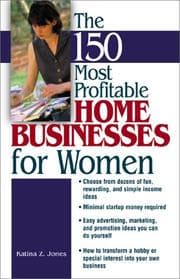 Tapa de The 150 Most Profitable Home Businesses For Women