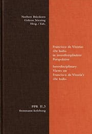 Tapa de Francisco De Vitorias De Indis in Interdisziplinarer Perspektive. Interdisciplinary Views on Francisco De Vitoria's De Indis (Politische Philosophie ... Und Der Neuzeit) (German Edition)