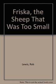 Tapa de Friska, the Sheep That Was Too Small