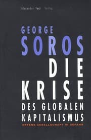 Tapa de Die Krise des globalen Kapitalismus: Offene Gesellschaft in Gefahr