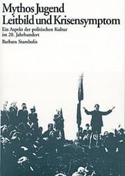 Tapa de Mythos Jugend: Leitbild und Krisensymptom