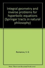 Tapa de Integral geometry and inverse problems for hyperbolic equations