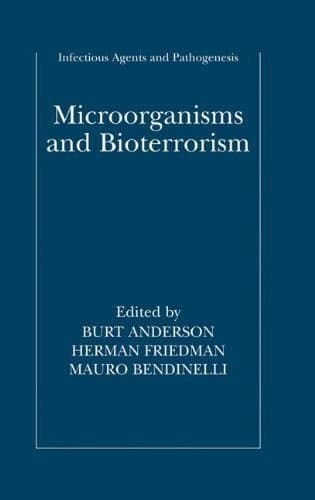 Tapa de Microorganisms and Bioterrorism (Infectious Agents and Pathogenesis)