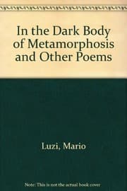 Tapa de In the dark body of metamorphosis & other poems