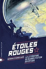 Tapa de Etoiles rouges : La littérature de science-fiction soviétique