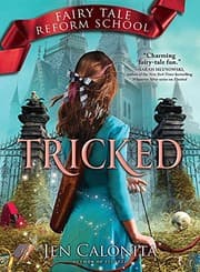 Tapa de Tricked (Fairy Tale Reform School Book 3)