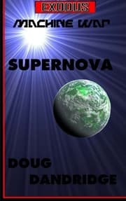 Tapa de Exodus: Machine War: Book 1: Supernova (Volume 1)