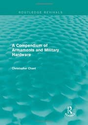 Tapa de A Compendium of Armaments and Military Hardware (Routledge Revivals)