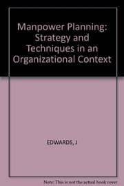 Tapa de Manpower planning: Strategy and techniques in an organizational context
