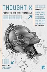 Tapa de Thought X: Fictions and Hypotheticals (Science-into-fiction)