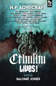 Tapa de Cthulhu Lives! An Eldritch Tribute to H. P. Lovecraft