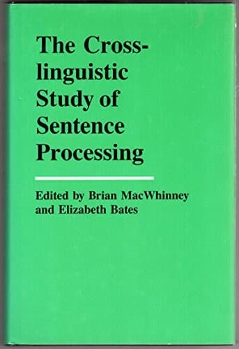 Tapa de The Crosslinguistic study of sentence processing
