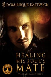 Tapa de Healing His Soul's Mate (Wiccan Haus #13)