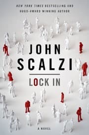 Tapa de Lock In: A Novel of the Near Future (Lock In Series Book 1)