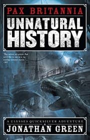 Tapa de Unnatural History (Pax Britannia Book 1)