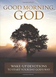 Tapa de Good Morning, God: Wake-up Devotions to Start Your Day God's Way