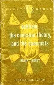 Tapa de Ockham, the conciliar theory, and the Canonists