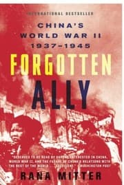 Tapa de Forgotten Ally: China's World War II, 1937-1945