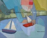 Tapa de Catherine Imhof Cardinal: A Life in Colour
