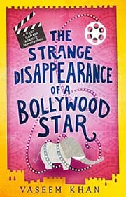 Tapa de The Strange Disappearance of a Bollywood Star: Baby Ganesh Agency Book 3