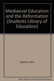 Tapa de Mediaeval Education and the Reformation (Students Library of Education)