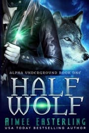 Tapa de Half Wolf (Alpha Underground) (Volume 1)