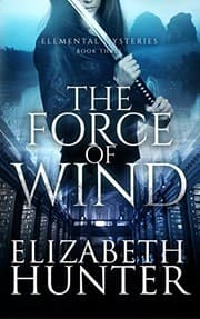 Tapa de The Force of Wind: Elemental Mysteries Book Three