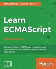 Tapa de Learn ECMAScript - Second Edition: Discover the latest ECMAScript features in order to write cleaner code and learn the fundamentals of JavaScript