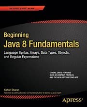 Tapa de Beginning Java 8 Fundamentals: Language Syntax, Arrays, Data Types, Objects, and Regular Expressions