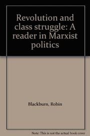Tapa de Revolution and class struggle: A reader in Marxist politics