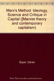 Tapa de Marx's method : ideology, science and critique in Capital