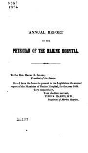 Tapa de The Annual report of the physician-in-chief of the Marine Hospital at quarantine: Presented to ...