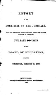 Tapa de Report of the Committee on the Judiciary, Upon the Resolution Instructing ...