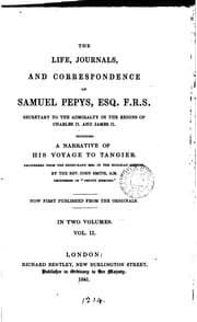 Tapa de The life, journals, and correspondence of Samuel Pepys, including a narrative of his voyage to ...