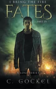 Tapa de Fates: I Bring the Fire IV: A Loki Series (Volume 4)