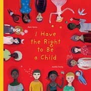 Tapa de I Have the Right to Be a Child