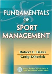 Tapa de Fundamentals of Sport Management (Human Kinetics' Fundamentals of Sport and Exercise Science)