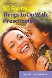 Tapa de 50 Fantastic Things to Do with Preschoolers