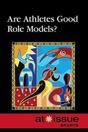 Tapa de Are Athletes Good Role Models? (At Issue)