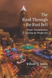 Tapa de The Road Through the Rust Belt: From Preeminence to Decline to Prosperity